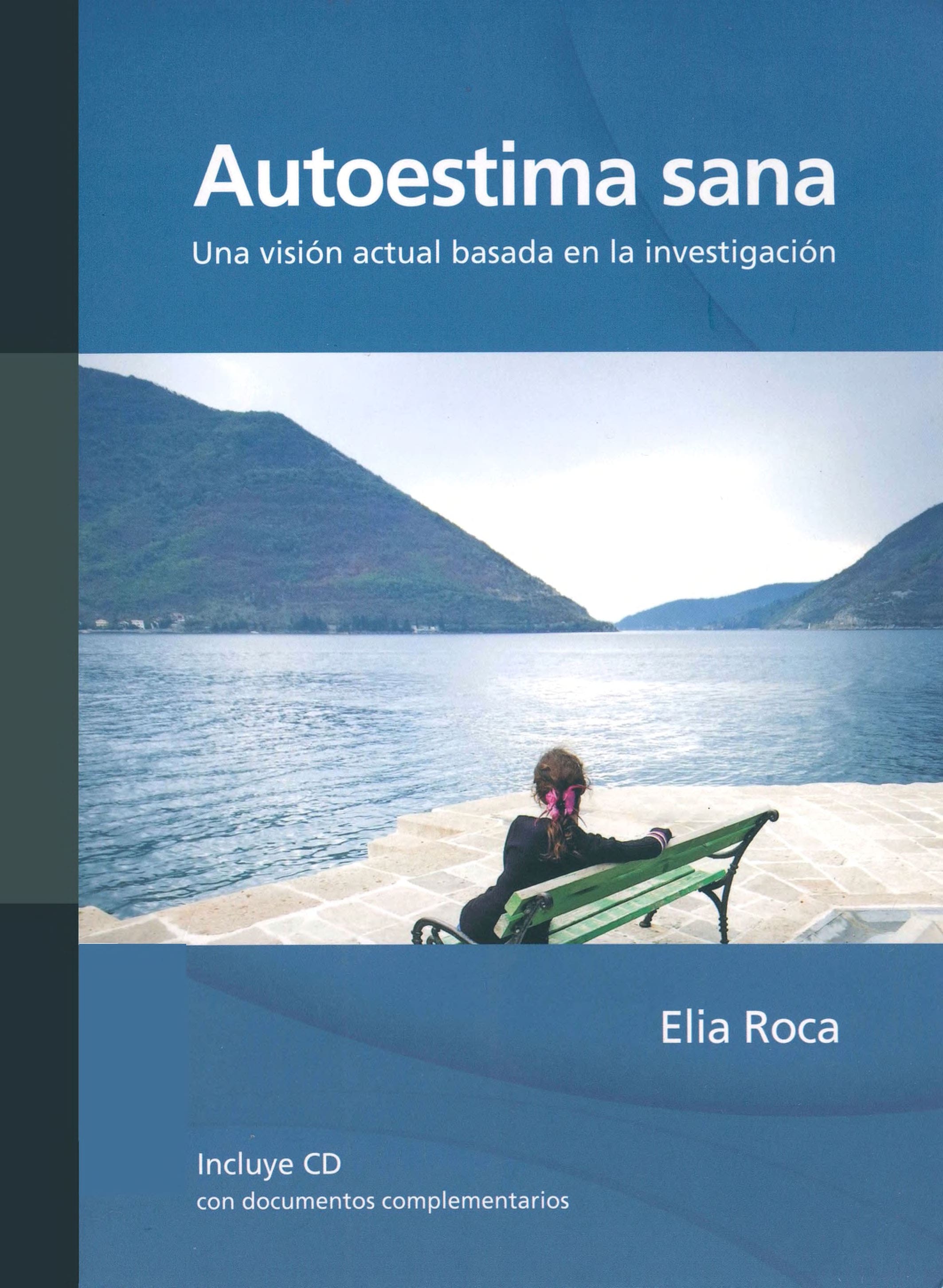 Portada Autoestima sana : una visión actual, basada en la investigación
