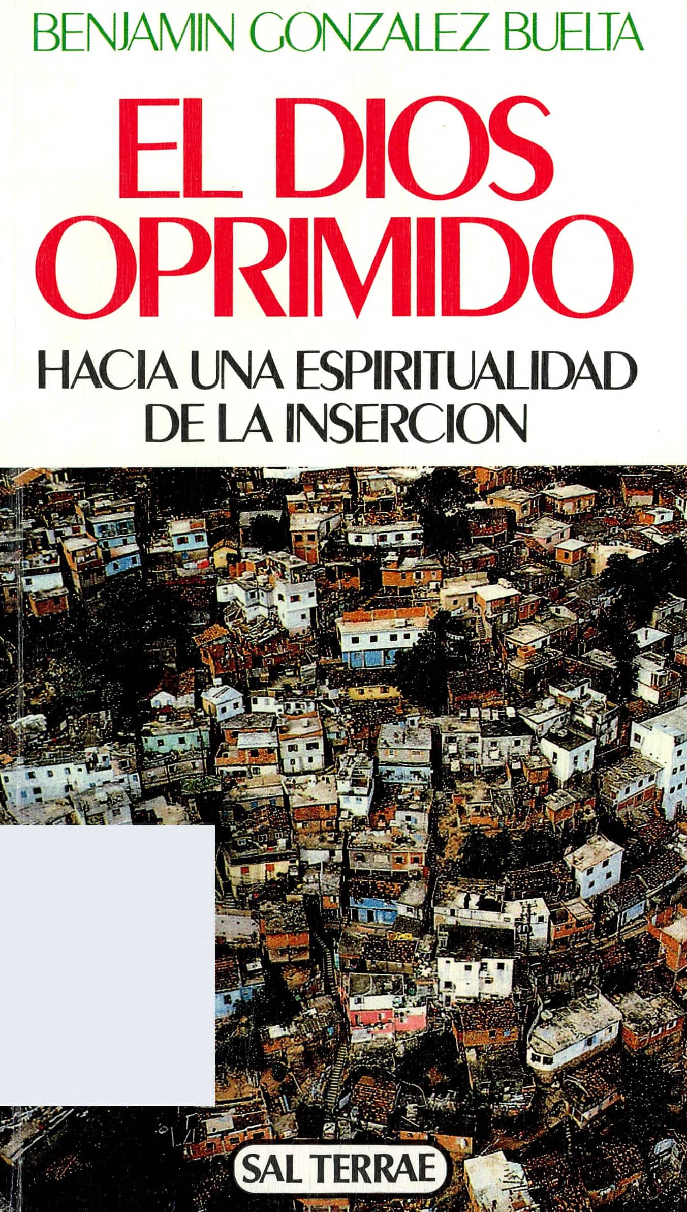 Portada El Dios oprimido : hacia una espiritualidad de la inserción 