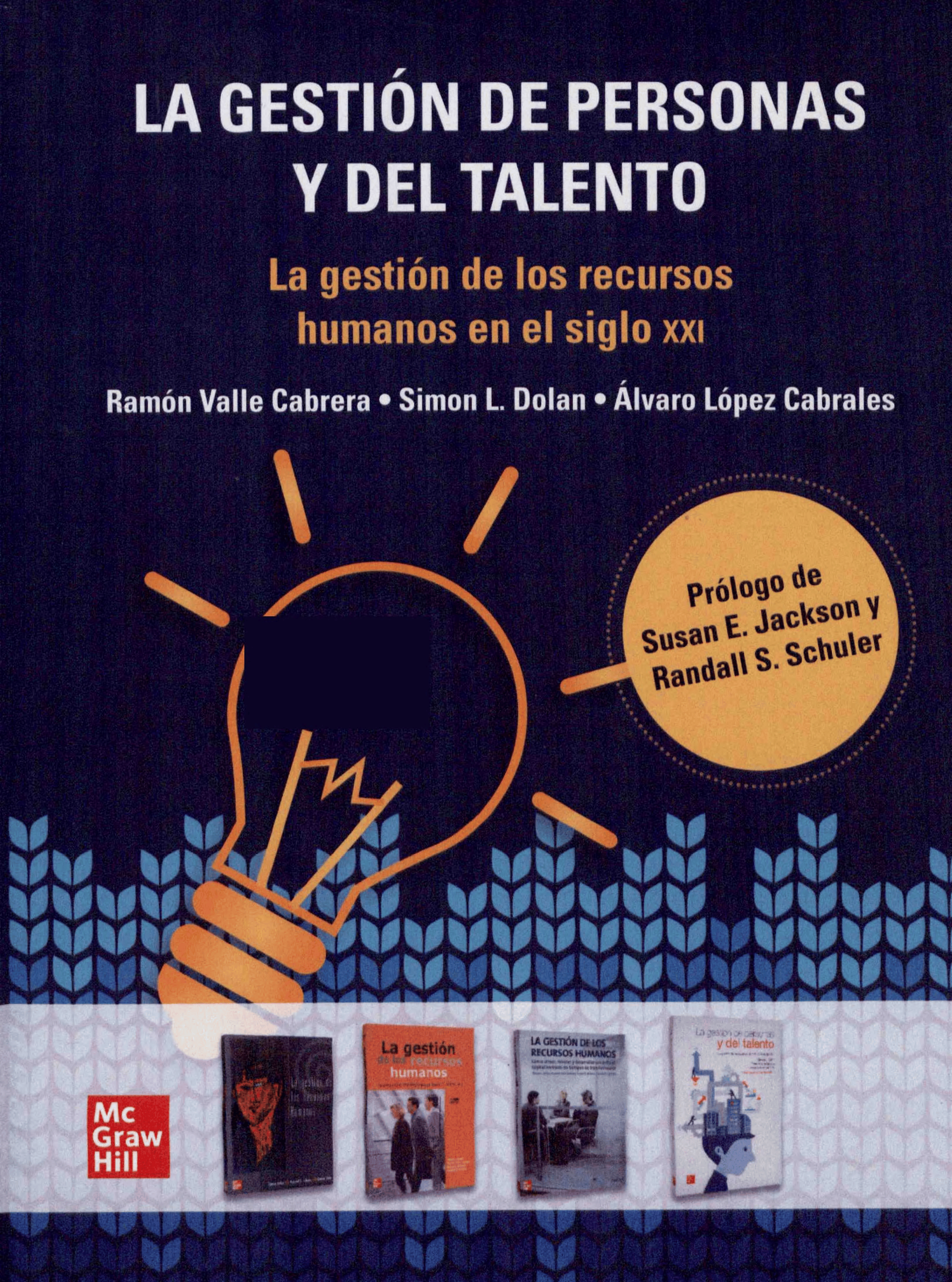Portada La gestión de personas y del talento : la gestión de los recursos humanos en el siglo XXI