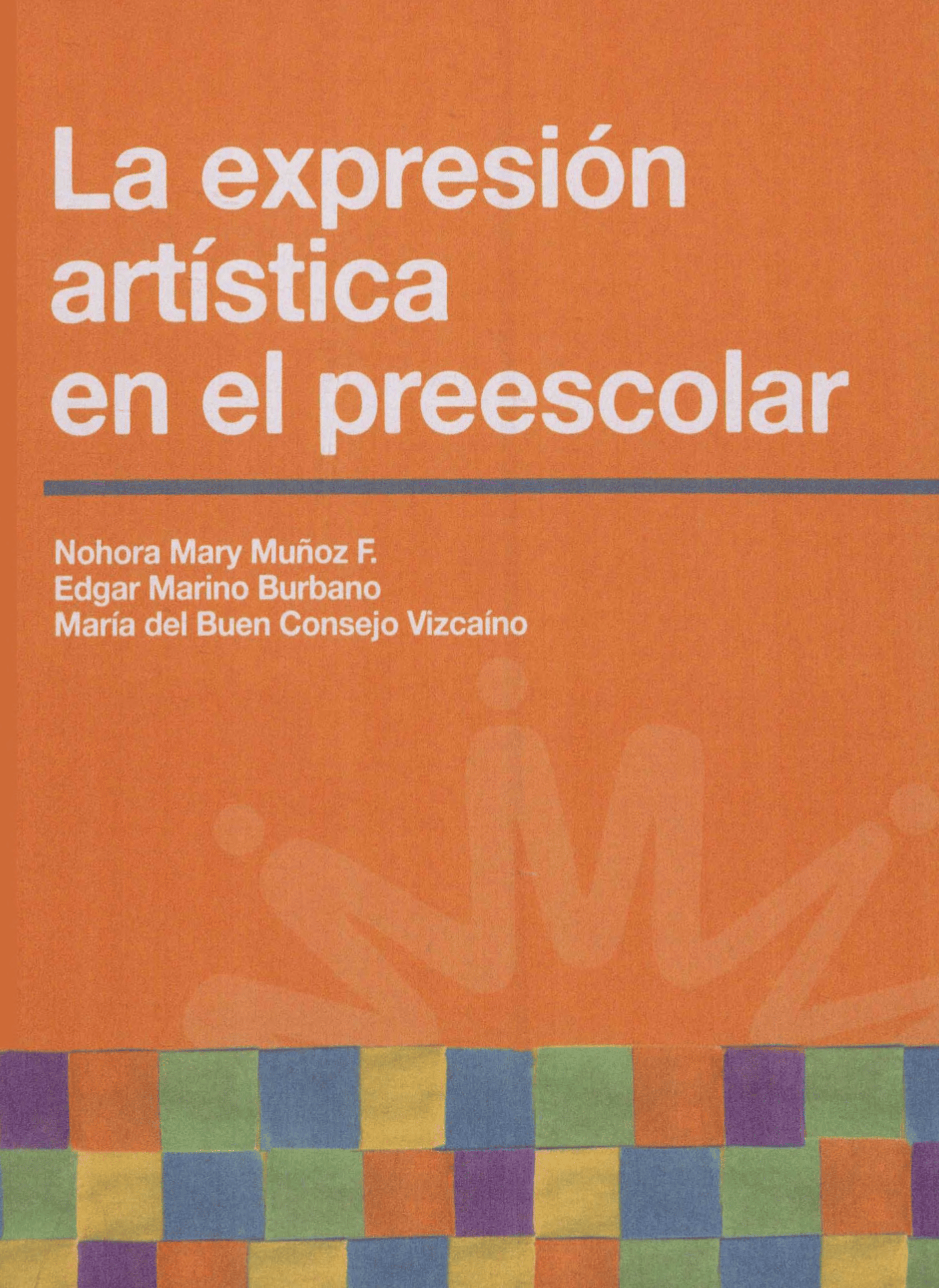 Portada La expresión artística en el preescolar 