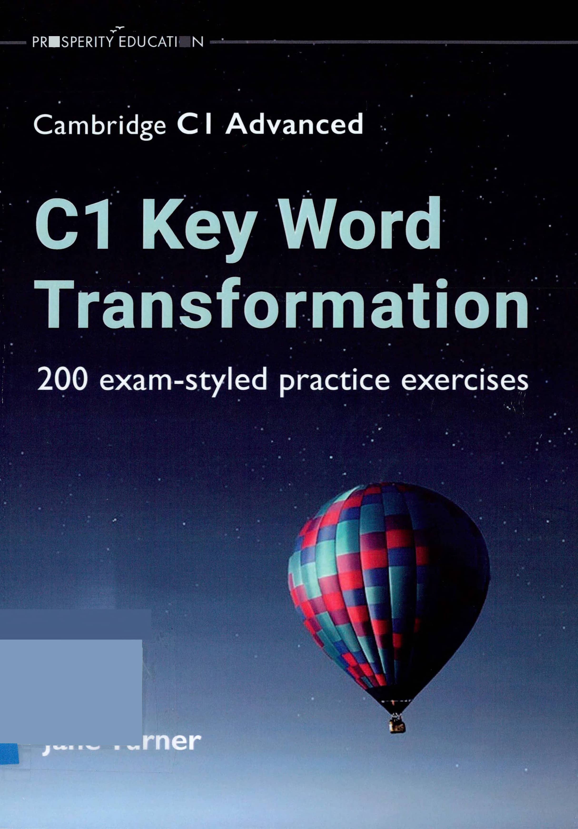 Portada C1 Key word transformation : 200 exam-styled practice exercises