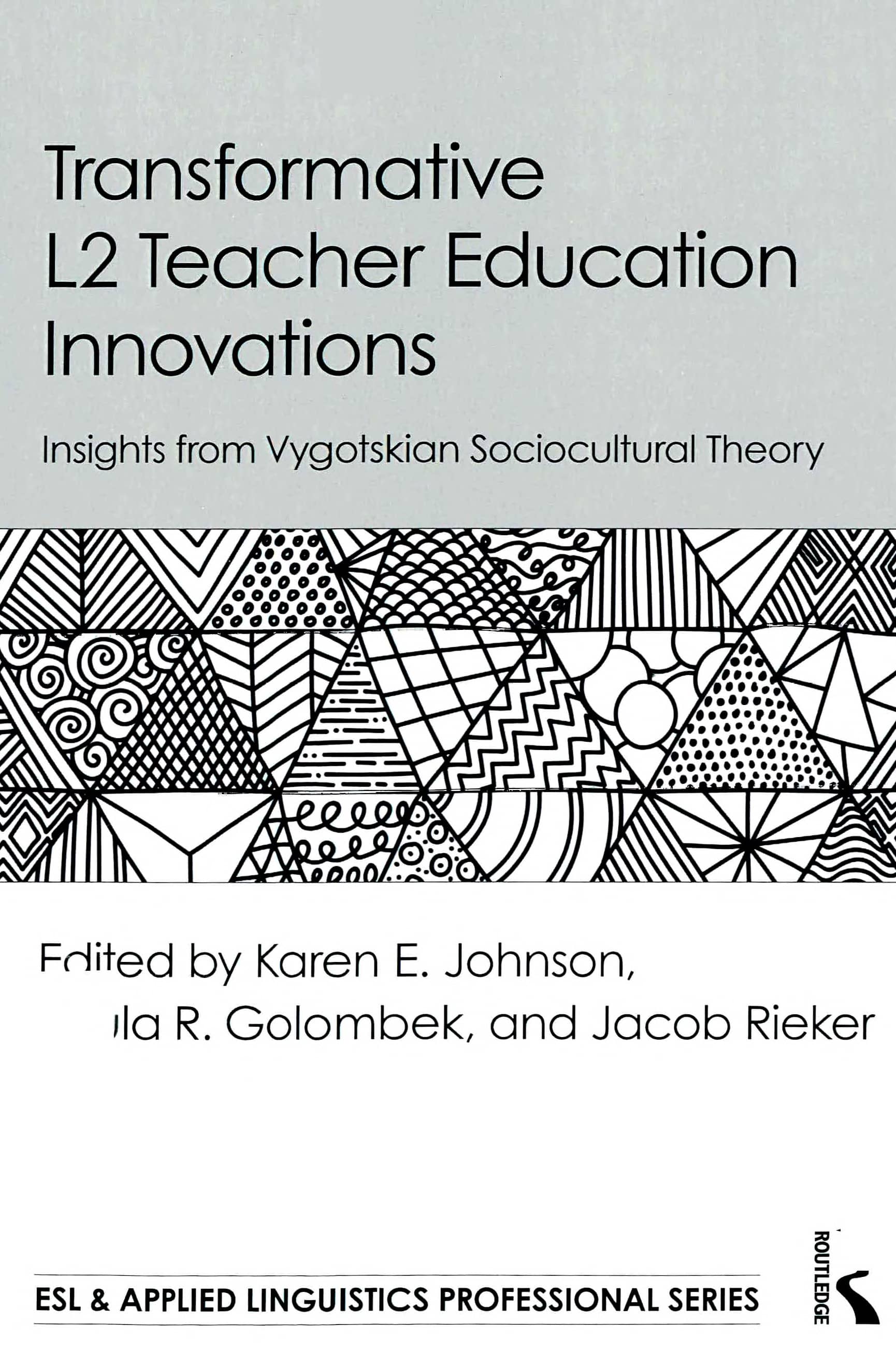 Portada Transformative L2 teacher education innovations : insights from Vygotskian Sociocultural Theory 